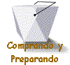 Comprando y 
 Preparando